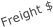 Freight $